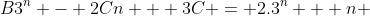 B3^n - 2Cn + 3C = 2.3^n + n 