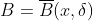 B=\overline{B}(x,\delta)