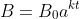 B=B_0a^{kt}