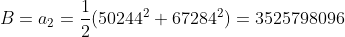 B=a_2=\frac12(50244^2+67284^2)=3525798096