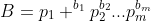 B=p_1 ^{b_1}p_2^{b_2}...p_m^{b_m}