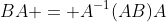BA = A^{-1}(AB)A