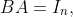 BA=I_n,