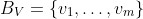 B_V=\{v_1,\ldots,v_m\}