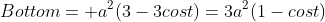 Bottom= a^2(3-3cost)=3a^2(1-cost)