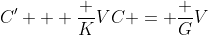 C' + \frac KVC = \frac GV
