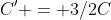 C' = 3/2C