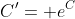 C'= e^C