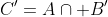 C'=A\cap B'