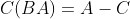 C(BA)=A-C