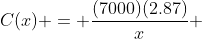 C(x) = \frac{(7000)(2.87)}{x} 