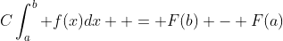 C\int_a^b {f(x)dx}  = F(b) - F(a)