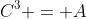 C^3 = A