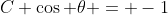 C \cos \theta = -1
