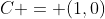 C = (1,0)