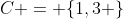 C = \{1,3 \}