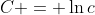 C = \ln{c}