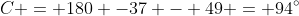  \angle \;C = 180 -37 - 49 = 94^\circ