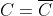 C=\overline{C}