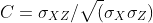 C=\sigma_{XZ}/\sqrt(\sigma_{X}\sigma_{Z})