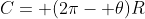 C= (2\pi- \theta)R