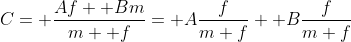 C= \frac{Af+ Bm}{m+ f}= A\frac{f}{m+f}+ B\frac{f}{m+f}