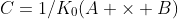 C=1/K_0(A \times B)