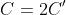 C=2C'