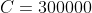 C=300000