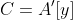 C=A^{\prime}[y]