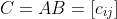 C=AB=[c_{ij}]