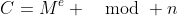 C=M^e \mod n