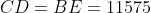 CD=BE=11575