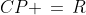 CP \,=\,R