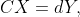 CX=dY,