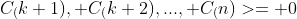 C_(k+1), C_(k+2),..., C_(n)>= 0