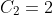 C_{2}=2