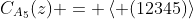 C_{A_5}(z) = \left< (12345)\right>