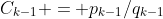 C_{k-1} = p_{k-1}/q_{k-1}