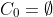 C_0=\emptyset