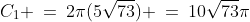 C_1 \:=\:2\pi(5\sqrt{73}) \:=\:10\sqrt{73}\pi