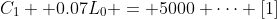 C_1 +0.07L_0 = 5000 \cdots [1]
