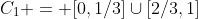 C_1 = [0,1/3]\cup[2/3,1]