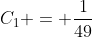 C_1 = \frac{1}{49}