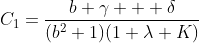 C_1=\frac{b \gamma + \delta}{(b^2+1)(1+\lambda K)}
