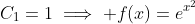 C_1=1\implies f(x)=e^{x^2}