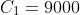 C_1=9000