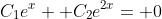 C_1e^x+ C_2e^{2x}= 0