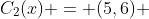 C_2(x) = (5,6) 