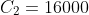 C_2=16000